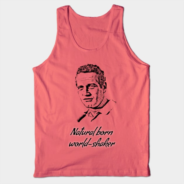 Natural Born World Shaker Cool Hand Luke Tank Top by LP Designs